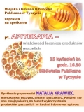 Apiterapia - właściwości lecznicze produktów pszczelich