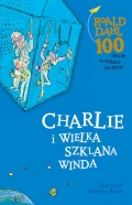 Roald Dahl: "Charlie i wielka szklana winda"
